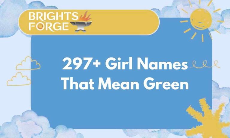297+ Girl Names That Mean Green, Fresh & Beautiful (2026)