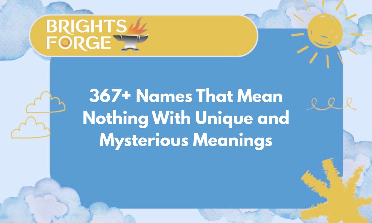 Names That Mean Nothing With Unique and Mysterious Meanings Feature Image